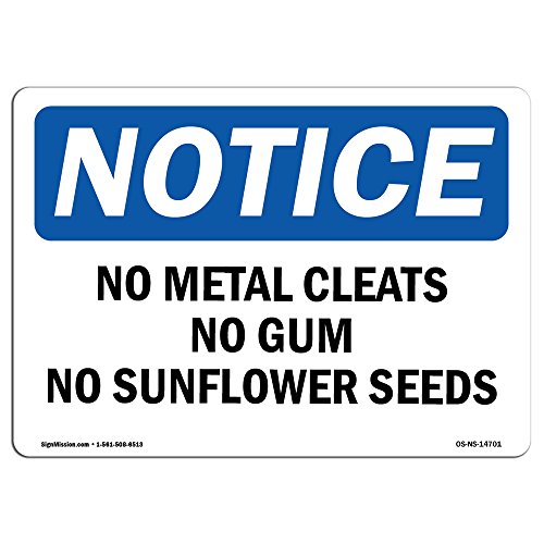 OSHA Notice Sign - No Metal Cleats No Gum No Sunflower Seeds | Rigid Plastic Si…