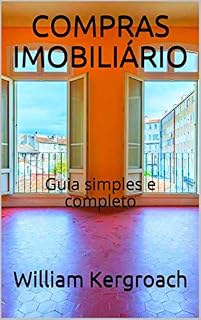 Livro COMPRAS IMOBILIÁRIO: Guia simples e completo