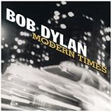 Bob Dylan Album: «Modern Times» (Front side) Bob Dylan Album: «Modern Times» (Front side)