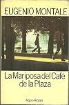 La Mariposa del Café de la Plaza