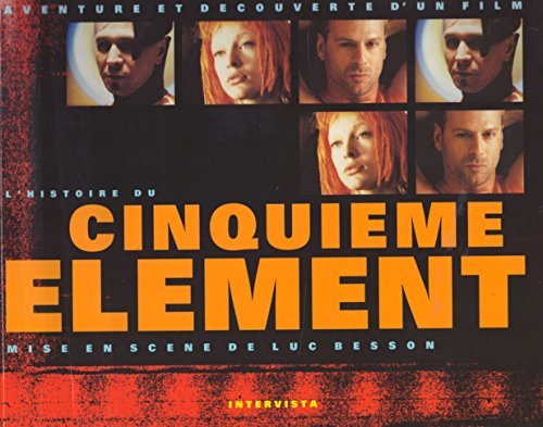 L'Histoire du Cinquième élément by Luc Besson (Paperback)
