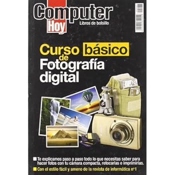 Curso Basico De Fotografia Digita (Computer Hoy (hobby Press))
