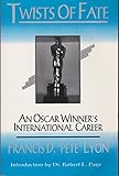 Twists of Fate: An Oscar Winner's International Career by