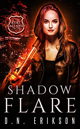 Shadow Flare (The Ruby Callaway Trilogy Book 2)