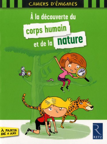 À la découverte du corps humain et de la nature