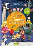 Mon grand livre de contes classiques : 25 histoires pour le soir by