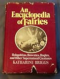 Katharine Briggs An Encyclopedia of Faeries