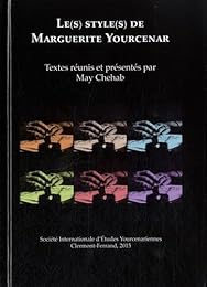 Le(s)  style(s) de Marguerite Yourcenar