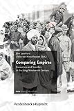 Comparing Empires : Encounters and Transfers in the Long Nineteenth Century, Hirschhausen, Ulrike von, 3525310404