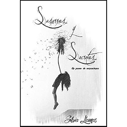 Susurros y Secretos: Un paseo de sensaciones Susurros y Secretos: Un paseo de sensaciones