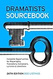 Dramatists Sourcebook, 26th Edition by 