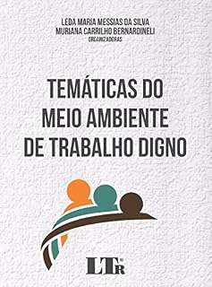 Livro Temáticas do Meio Ambiente de Trabalho Digno
