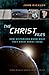 The Christ Files: How Historians Know What They Know about Jesus