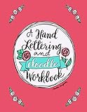 A Hand Lettering & Doodle Workbook by Christie Daugherty