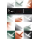 On the Existence of Digital Objects (Volume 48) (Electronic Mediations)