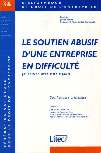 Le  soutien abusif d'une entreprise en difficulté