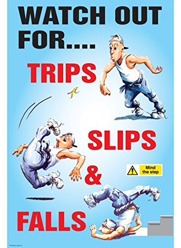 Caledonia Signs 58182 "Trips Slips and Falls" Poster, Synthetic Paper, 510 mm x 760 mm