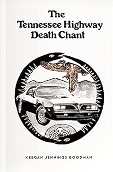 The Tennessee Highway Death Chant