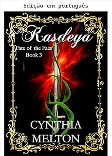 Livro Kasdeya (O destino das fadas Livro 4)