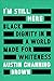 I'm Still Here: Black Dignity in a World Made for Whiteness - Book by Austin Channing Brown