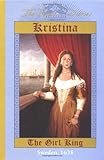Front cover for the book Kristina : the Girl King by Carolyn Meyer