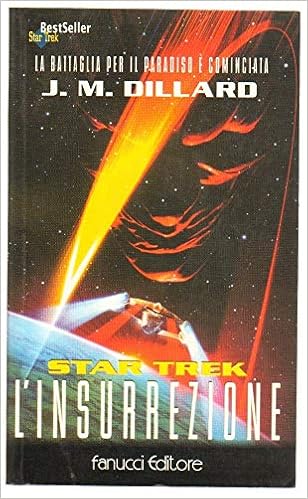 J. M. Dillard - Star Trek. L'insurrezione (1999)
