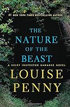 The Nature of the Beast: A Chief Inspector Gamache Novel