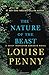 The Nature of the Beast: A Chief Inspector Gamache Novel - Book by Louise Penny