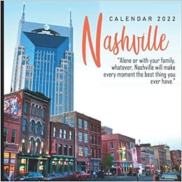 Nashville Calendar 2022: Calendar 2022 With 6 Months Of 2021 Bonus: Publishing, Jimmy: 9798726218090: Amazon.com: Books