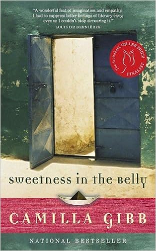 Sweetness In The Belly By Camilla Gibb February 14 2006 Amazon Com Books
