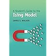 A Student's Guide to the Ising Model (Student's Guides)