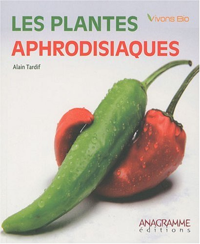 Les  plantes aphrodisiaques