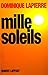 Mille soleils (French Edition) by