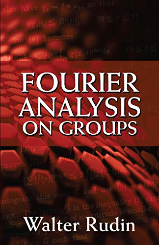 Fourier Analysis on Groups (Dover Books on Mathematics)