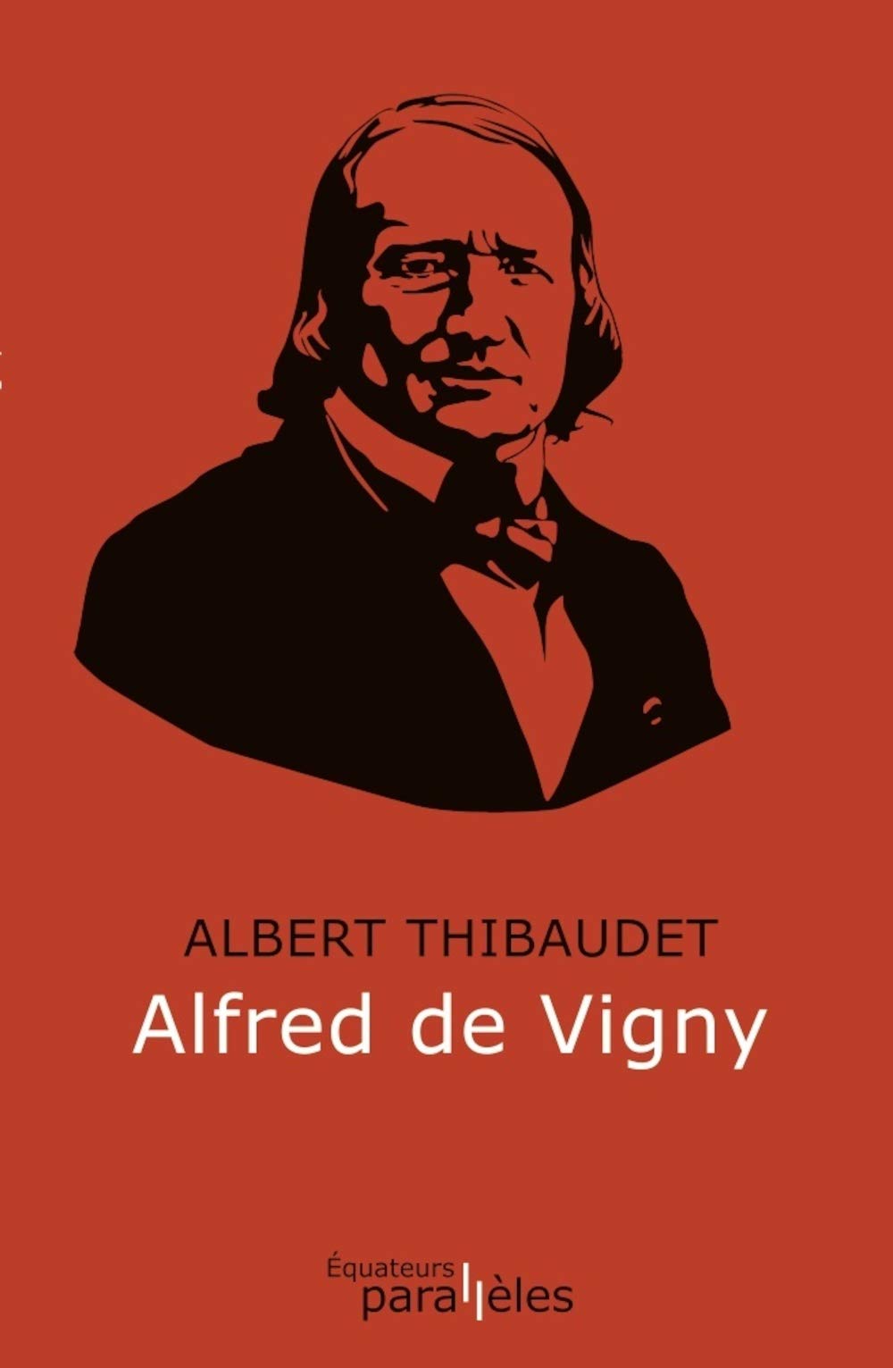 Amazon Fr Alfred De Vigny Thibaudet Albert Livres