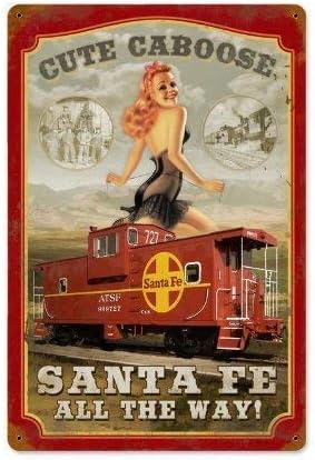 MAIYUAN Sante Fe Caboose Vintage Metal Sign Railroad Pin Up Girl Steel TIN Sign 7.8X11.8 INCH