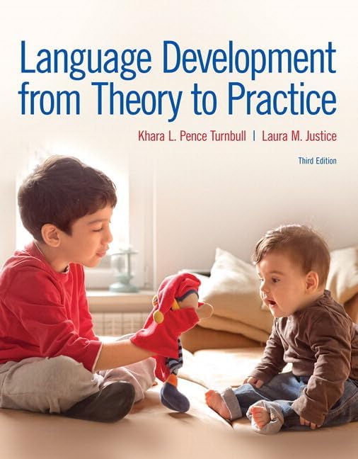 Language Development From Theory to Practice: 9780134170428