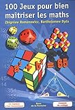 100 jeux pour bien maîtriser les maths by 