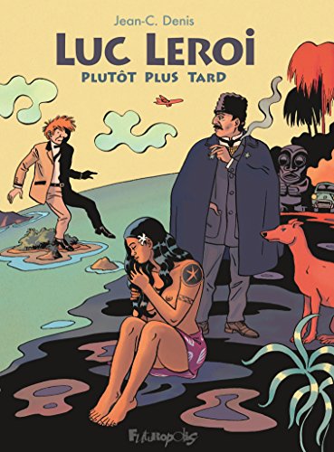 Download Luc Leroi, plutôt plus tard (BANDES DESSINEE) (French Edition)