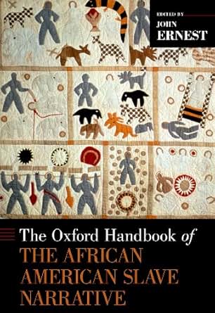 The Oxford Handbook Of The African American Slave