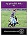 Dog Sports Skills, Book 3: Play! (Volume 3) by Denise Fenzi, Deborah Jones P.h.D.