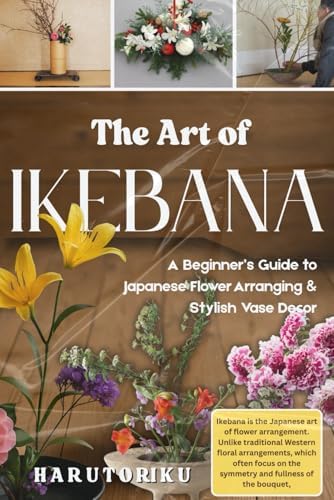 Inspired Ikebana: Modern Design Meets the Ancient Art of Japanese