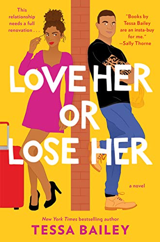 image for Avon Books Love Her or Lose Her: A Small-Town, Grumpy-Sunshine Rom-Com