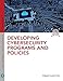 Developing Cybersecurity Programs and Policies (Pearson IT Cybersecurity Curriculum (ITCC)) by Omar Santos