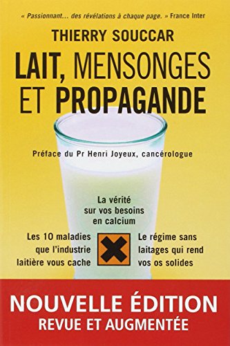 Lait, mensonges et propagande