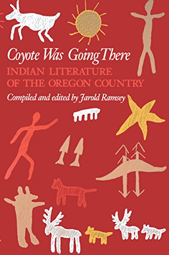 Coyote was going there: indian literature of the oregon…