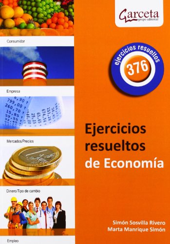Ejercicios Resueltos De Economia (SIN COLECCION)