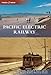 Pacific Electric Railway (Then and Now)