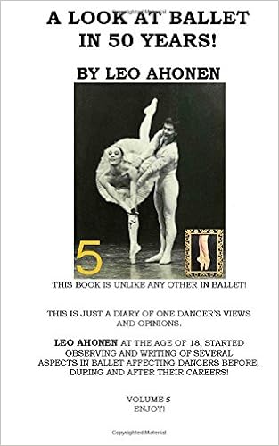 A Look At Ballet In 50 Years Volume 5 Leo Ahonen - 
