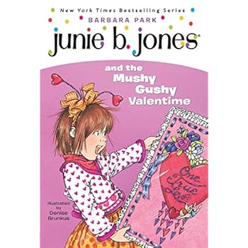 Junie B. Jones and the Mushy Gushy Valentime (Junie B. Jones #14) Junie B. Jones and the Mushy Gushy Valentime (Junie B. Jones #14)
